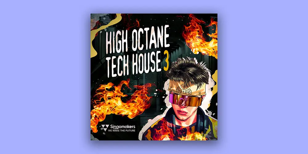 Singomakers High Octane Tech House 3